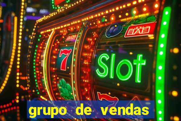 grupo de vendas whatsapp porto velho